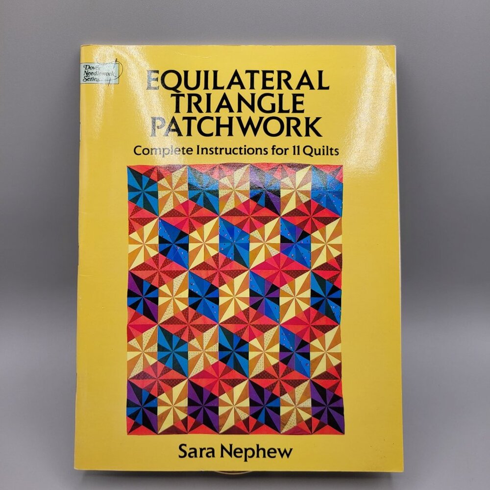 Equilateral Triangle Patchwork Quilt Pattern Book 11 Patterns Sara Nephew